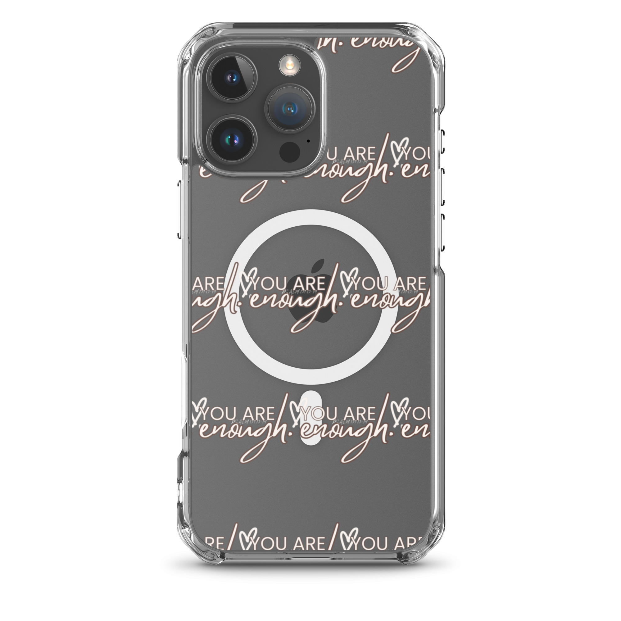 MagSafe® You Are Enough case for iPhone®