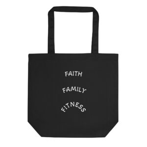 Faith Family Fitness ECO Tote Bag