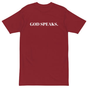 God Speaks premium tee